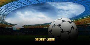 SBOBET QQ88 Mang Đến Nhiều Ưu Điểm Nổi Bật Cho Người Chơi